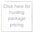 Click here for hunting package pricing
